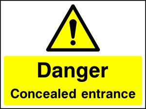 Danger Concealed entrance