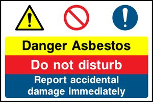 Danger Asbestos Report accidental damage immediately