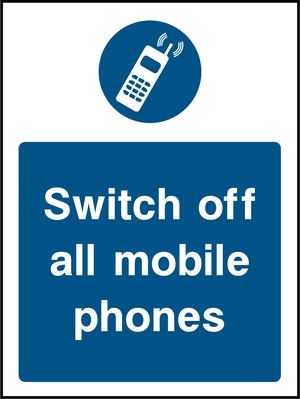 Switch off all mobile phones