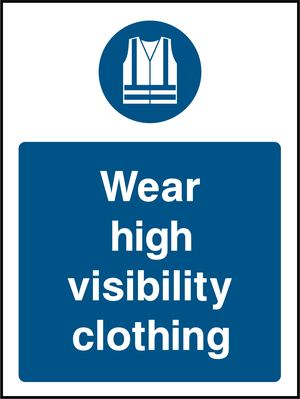 Wear high visibility clothing