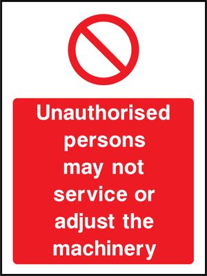 Prohibition - Machinery Sign